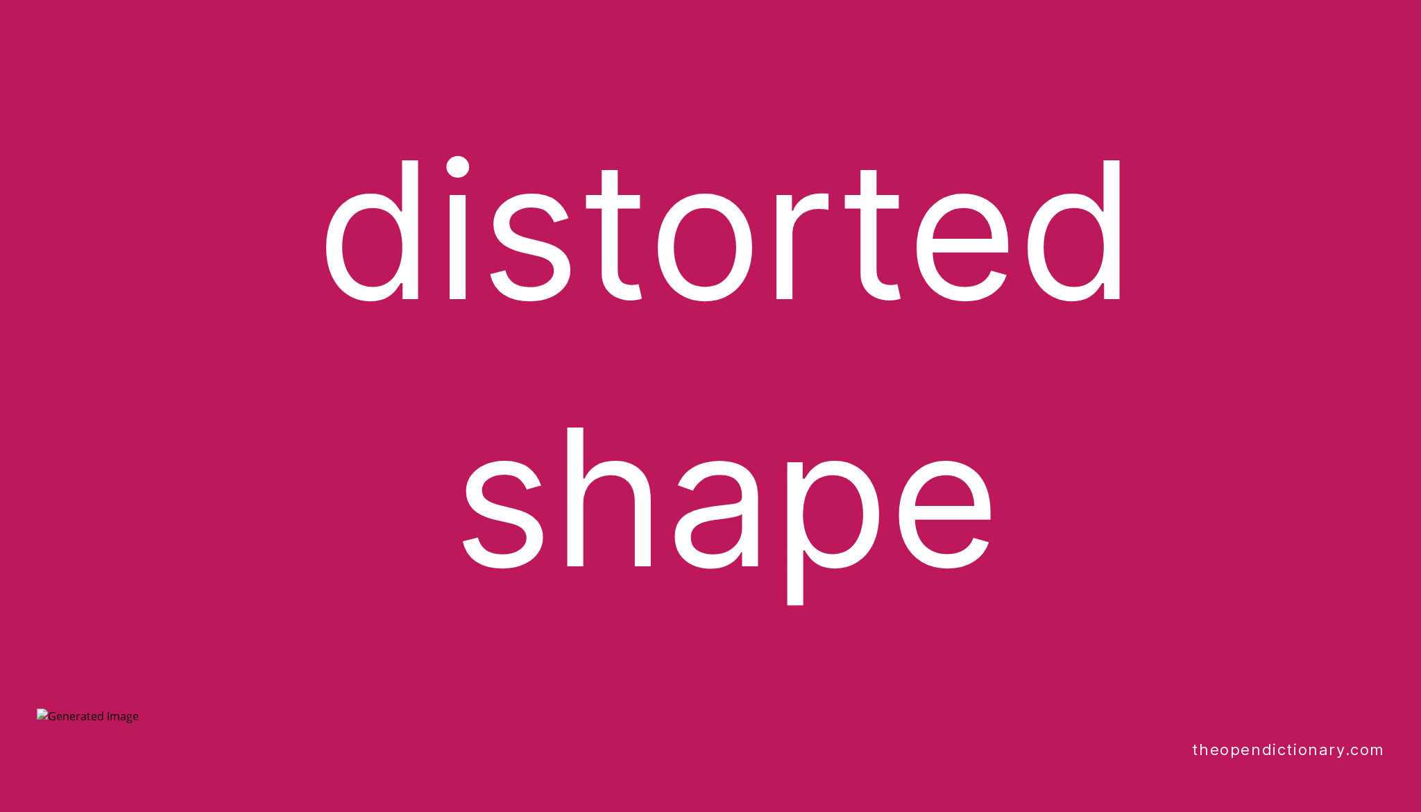 distorted-shape-meaning-of-distorted-shape-definition-of-distorted